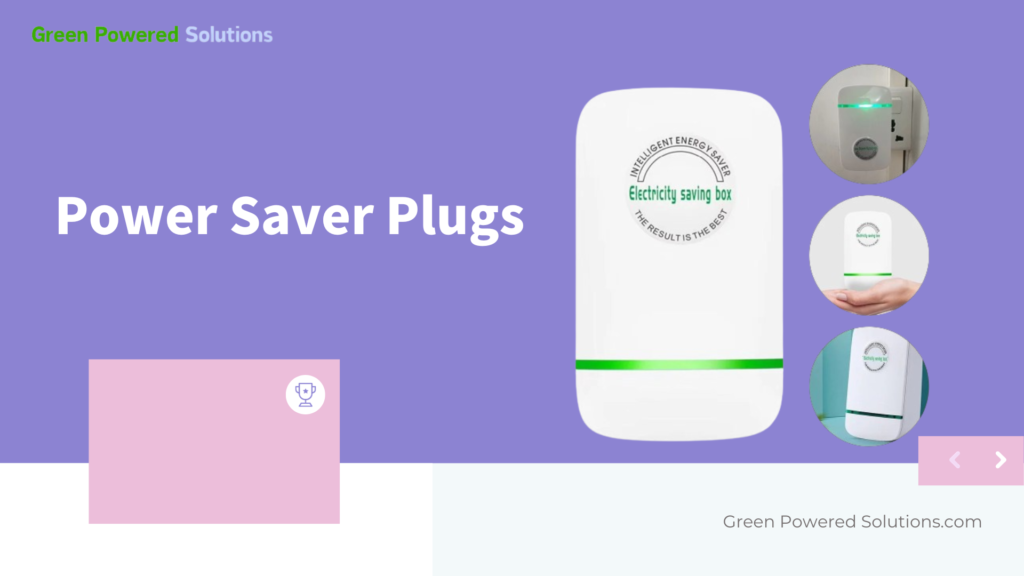 What is a Power Saver Plug?